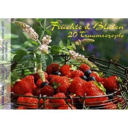 Postkarten - Früchte und Blüten: 20 Traumrezepte